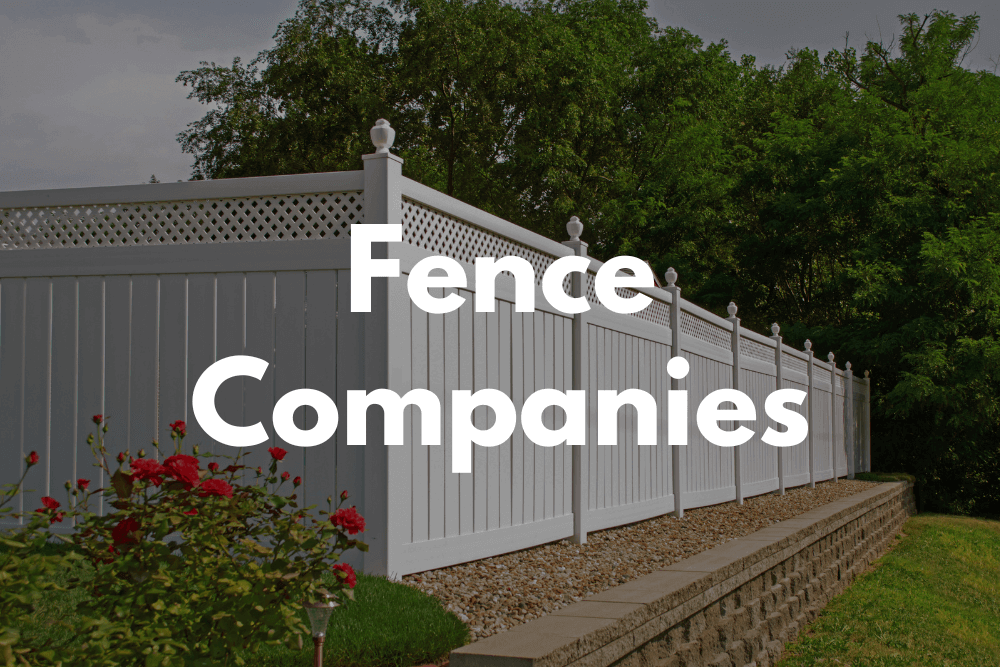 Fence Companies